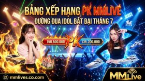 Ảnh đại diện Bảng xếp hạng PK MMLive tháng 7, vinh danh các chiến thần Idol bất bại trên đường đua PK liên server với cơn mưa quà tặng ảo và điểm cống hiến kỷ lục. Hình ảnh độc quyền từ mmlive.cn.com.